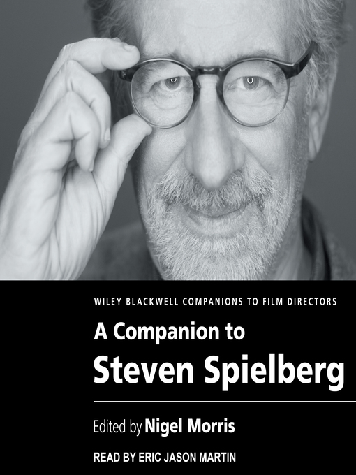 Title details for A Companion to Steven Spielberg by Nigel Morris - Available
